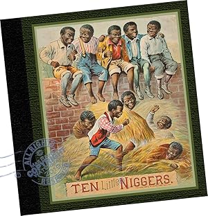 REPLICA: 1894 Ten Little Nig gers : A Musical Counting Book for Children (Comical, Whimsical, Gul...