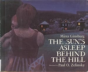 Seller image for The Sun's Asleep Behind the Hill (inscribed) for sale by Bud Plant & Hutchison Books