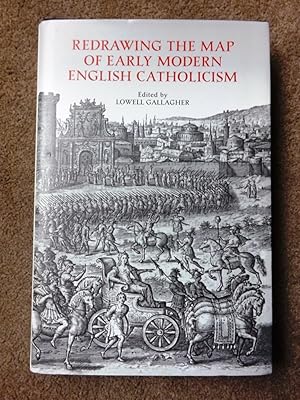 Redrawing the Map of Early Modern English Catholicism