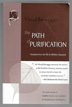 Seller image for The Path of Purification: Visuddhimagga (Vipassana Meditation and the Buddha's Teachings) for sale by K. L. Givens Books