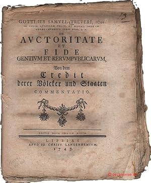 De Auctoritate et Fide gentium et rerumpublicarum, Von dem Credit derer Völcker und Staaten Comme...