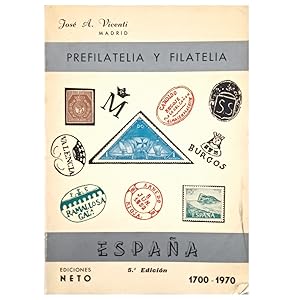 Imagen del vendedor de PREFILATELIA Y FILATELIA ESPAOLA 1700-1970 a la venta por LIBRERIA CLIO