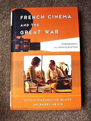 French Cinema and the Great War: Remembrance and Representation (Film and History)