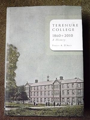 Seller image for Terenure College 1860 - 2010: A History for sale by Lacey Books Ltd