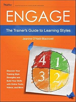 Bild des Verkufers fr Engage: The Trainer's Guide to Learning Styles zum Verkauf von WeBuyBooks