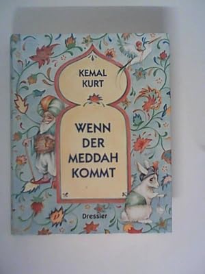Seller image for Wenn der Meddah kommt for sale by ANTIQUARIAT FRDEBUCH Inh.Michael Simon