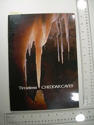 Timeless Cheddar Caves (Pictorial Folio Biography, Prehistoric Archeology, Human and Animal Histo...