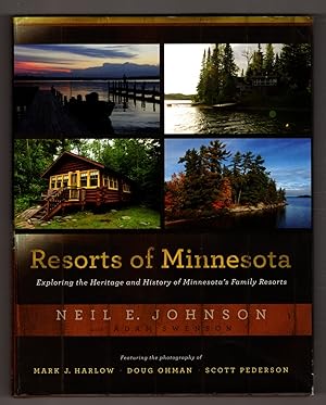Resorts of Minnesota: Exploring the Heritage and History of Minnesota's Family Resorts