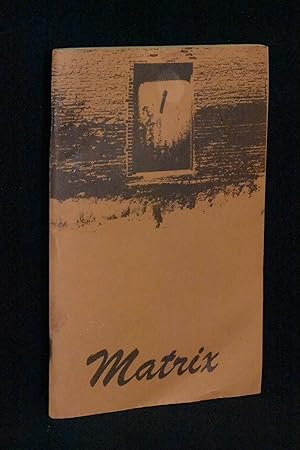 Bild des Verkufers fr Matrix zum Verkauf von Books by White/Walnut Valley Books