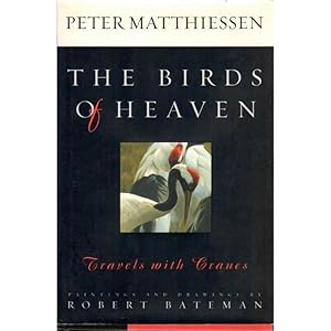 Seller image for The Birds of Heaven: Travels With Cranes for sale by Buteo Books