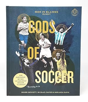 Seller image for Men in Blazers Present Gods of Soccer: The Pantheon of the 100 Greatest Players (According to Us) SIGNED for sale by Underground Books, ABAA