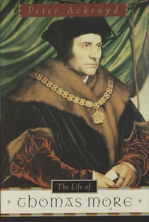 Bild des Verkufers fr The Life of Thomas More. zum Verkauf von Fundus-Online GbR Borkert Schwarz Zerfa