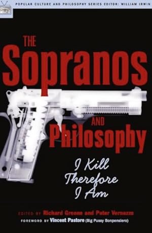 Immagine del venditore per Sopranos and Philosophy : I Kill Therefore I Am venduto da GreatBookPrices