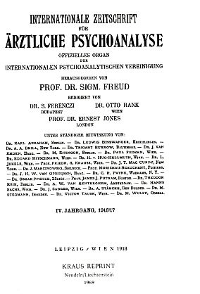 Bild des Verkufers fr Internationale Zeitschrift fr rztliche Psychoanalyse. IV. Jahrgang 1916/17. Internationale Psychoanalytische Vereinigung.Redaktion Sandor Ferenczi, Otto Rank und Ernest Jones. Kraus Reprint. zum Verkauf von Fundus-Online GbR Borkert Schwarz Zerfa