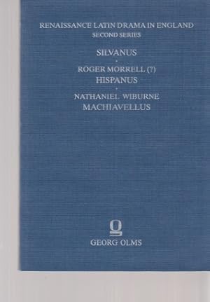 Seller image for Silvanus. Renaissance Latin drama in England / Second Series 2 ; 19. for sale by Fundus-Online GbR Borkert Schwarz Zerfa