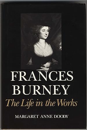 Seller image for FRANCES BURNEY THE LIFE IN THE WORKS for sale by Second Wind Books, LLC