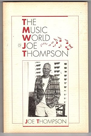 The Music World of Joe Thompson