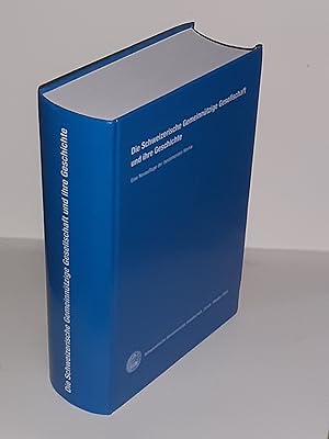 Die Schweizerische Gemeinnützige Gesellschaft und ihre Geschichte. Eine Neuauflage der vier Werke...