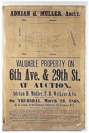 Valuable Property on 6th Ave. & 29th St. At Auction. [7 of 9 cartographically-illustrated Manhatt...