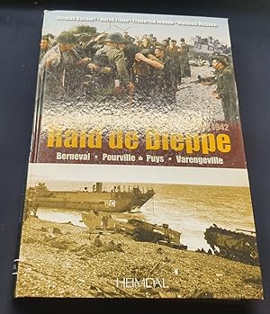 19 Aout 1942 - Raid de Dieppe - Berneval - Pourville - Puys - Varengéville