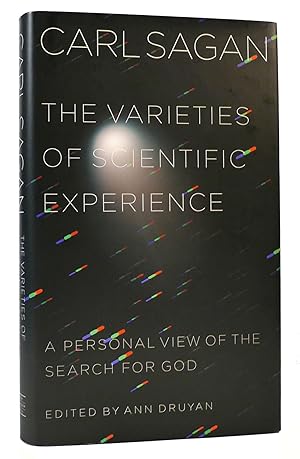 Immagine del venditore per THE VARIETIES OF SCIENTIFIC EXPERIENCE A Personal View of the Search for God venduto da Rare Book Cellar