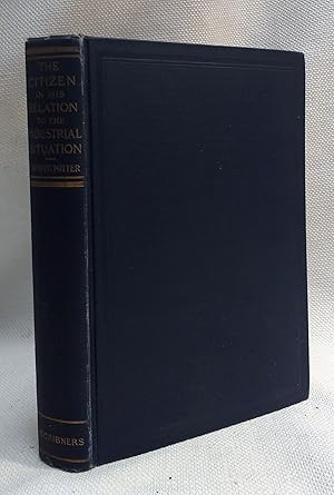 The Citizen in His Relation to the Industrial Situation Yale Lectures [O.E. Rolvaag's copy]
