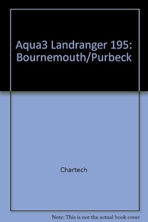 Image du vendeur pour Aqua3 Landranger 195: Bournemouth/Purbeck mis en vente par WeBuyBooks