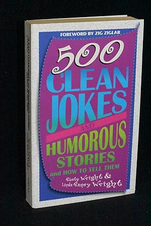 Seller image for 500 Clean Jokes and Humorous Stories: And How to Tell Them for sale by Books by White/Walnut Valley Books