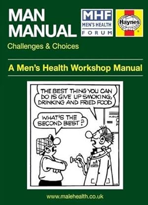 Bild des Verkufers fr Man Manual - Challenges and Choices: A Men's Health Workshop Manual zum Verkauf von WeBuyBooks