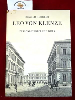 Leo von Klenze : Persönlichkeit und Werk.