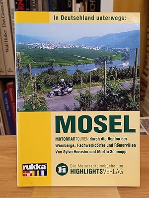 Bild des Verkufers fr In Deutschland unterwegs: Mosel (Motorrad-Reisefhrer) zum Verkauf von Antiquariat Smock