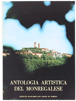 Imagen del vendedor de ANTOLOGIA ARTISTICA DEL MONREGALESE.: a la venta por Bergoglio Libri d'Epoca