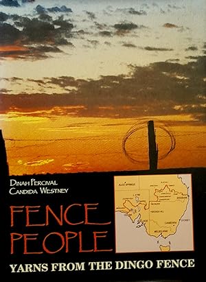 Seller image for Fence People: Yarns From The Dingo Fence. for sale by Banfield House Booksellers