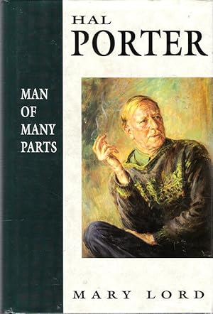 Seller image for Hal Porter: Man of Many Parts for sale by Caerwen Books