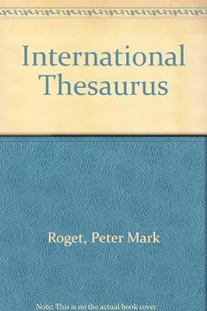 Bild des Verkufers fr International Thesaurus zum Verkauf von WeBuyBooks