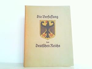 Die Verfassung des Deutschen Reiches vom 11. August 1919. Mit angebunden: Verfassung des Freistaa...