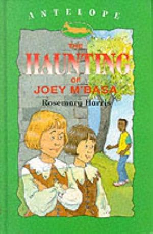Bild des Verkufers fr The Haunting of Joey M'basa (Antelope Books) zum Verkauf von WeBuyBooks