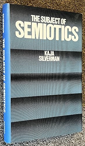 The Subject of Semiotics