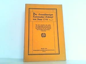 Image du vendeur pour Der Braunschweiger Rademacher Schimpf von Anno 1790. Als eine lehrreiche und ergtzliche Begebenheit aus Akten des Preuischen Staatsarchivs an den Tag gebracht von dem Vorstand des Deutschen Holzarbeiter-Verbandes. mis en vente par Antiquariat Ehbrecht - Preis inkl. MwSt.