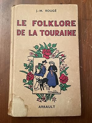 Seller image for Le folklore de la Touraine for sale by Librairie des Possibles