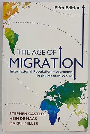 Image du vendeur pour The Age of Migration, Fifth Edition: International Population Movements in the Modern World mis en vente par Gordon Kauffman, Bookseller, LLC