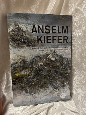 Bild des Verkufers fr Anselm Kiefer: Ausgewhlte Arbeiten aus der Sammlung Grothe  uvres choisies dans la Collection Grothe Ausgewhlte Arbeiten aus der Sammlung Grothe  uvres choisies dans la Collection Grothe zum Verkauf von Antiquariat Jochen Mohr -Books and Mohr-