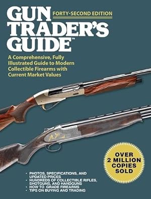Seller image for Gun Trader's Guide, Forty-Second Edition (Paperback) for sale by AussieBookSeller