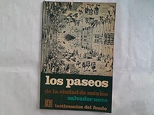 Imagen del vendedor de Los paseos de la Ciudad de Mxico a la venta por Librera "Franz Kafka" Mxico.