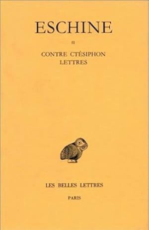 Seller image for Discours: Contre Ctsiphon. Lettres. Tome II. for sale by FIRENZELIBRI SRL