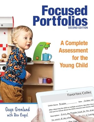Immagine del venditore per Focused Portfolios : A Complete Assessment for the Young Child venduto da GreatBookPrices