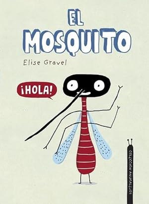 Seller image for El mosquito. Coleccin Animalejos (Hardcover) for sale by Grand Eagle Retail