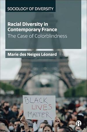 Bild des Verkufers fr Racial Diversity in Contemporary France : The Case of Colorblindness zum Verkauf von AHA-BUCH GmbH