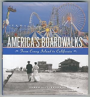 Bild des Verkufers fr America's Boardwalks: From Coney Island to California zum Verkauf von Between the Covers-Rare Books, Inc. ABAA