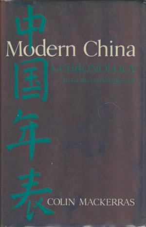 Bild des Verkufers fr Modern China. A Chronology From 1842 to the Present. zum Verkauf von Asia Bookroom ANZAAB/ILAB